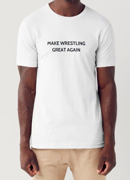 Make Wrestling Great Again